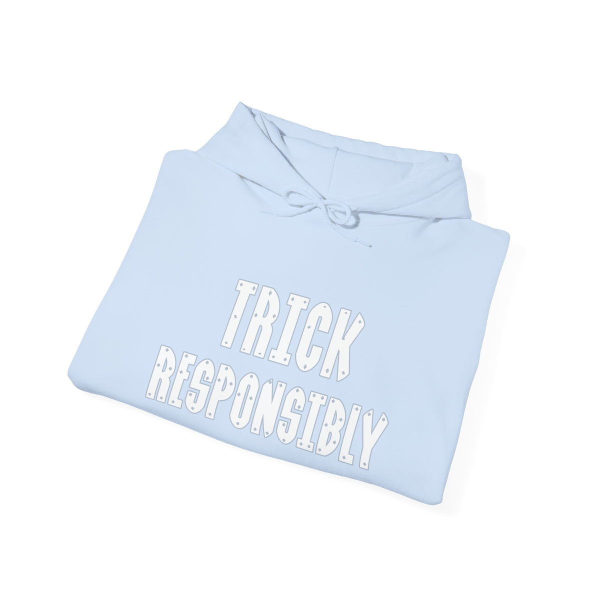 Trick Responsibly Club Hoodie