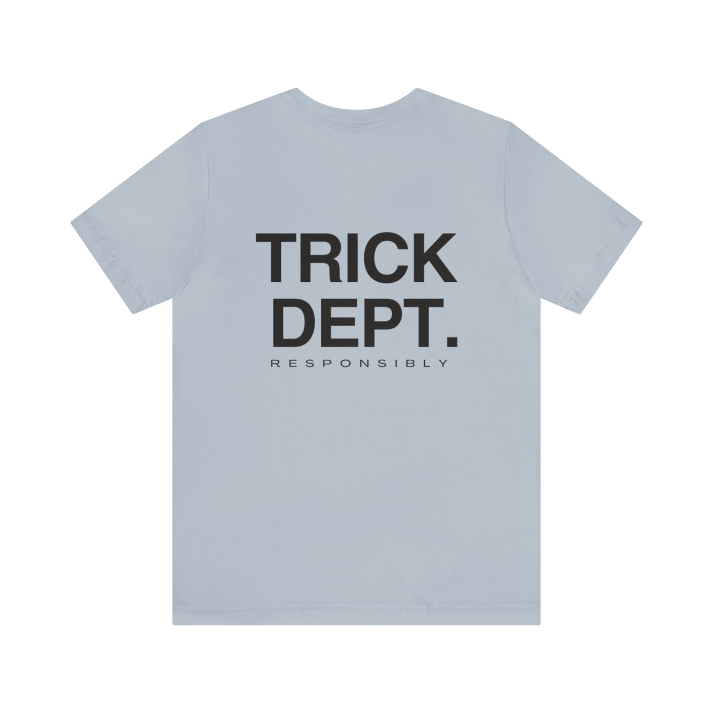 Trick'n Dept. Tee