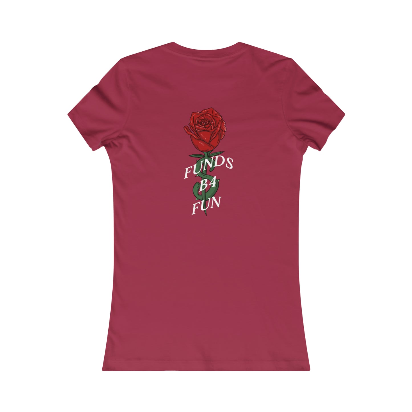 WOMEN'S FUNDS B4 FUN TEE